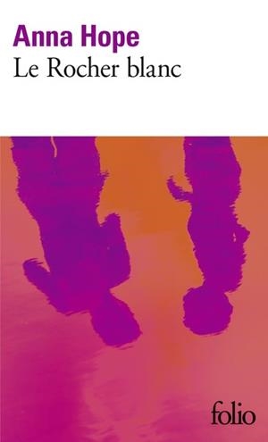 LE ROCHER BLANC | 9782072973208 | HOPE, ANNA