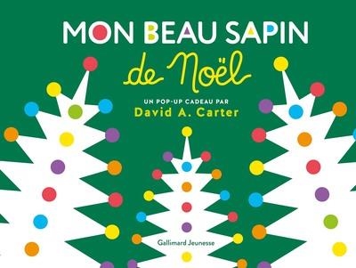 MON BEAU SAPIN DE NOËL - LIVRE POP-UP | 9782075190084 | CARTER, DAVID A
