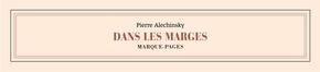 COFFRET DE MARQUE-PAGES "DANS LES MARGES" PAR PIERRE ALECHINSKY (PAPETERIE) | 3260100007447