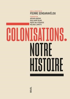 COLONISATIONS. NOTRE HISTOIRE | 9782021494150 | COLLECTIF