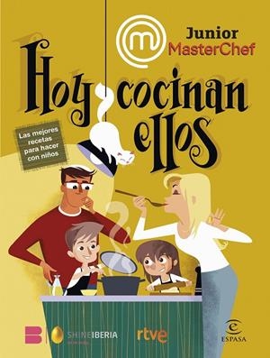 MASTERCHEF JUNIOR. HOY COCINAN ELLOS | 9788467070644 | SHINE/RTVE