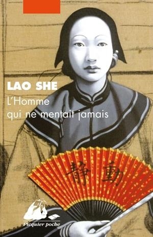 L'HOMME QUI NE MENTAIT JAMAIS | 9782809715408 | LAO SHE
