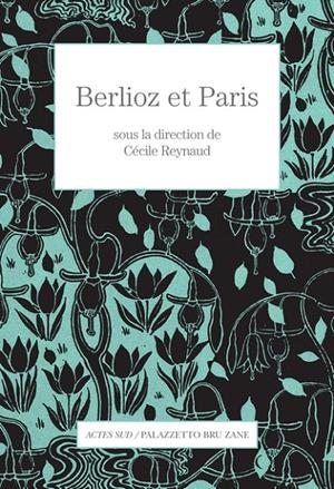BERLIOZ ET PARIS | 9782330183059 | RAYNAUT, HÉLÈNE