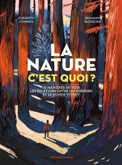 LA NATURE C'EST QUOI ? | 9782075176361 | COMBRES, ELISABETH
