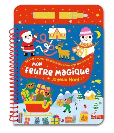 MON FEUTRE MAGIQUE JOYEUX NOËL ! - AVEC FEUTRE À RÉSERVOIR D'EAU  | 9782017885627 | AHRWEILLER , LUCILE