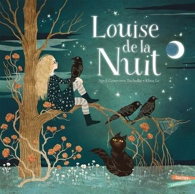 LOUISE DE LA NUIT | 9782011000866 | APRIL TUCHOLKE/ , KHOA LE