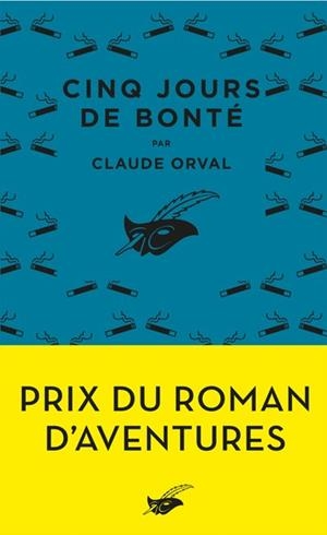 CINQ JOURS DE BONTÉ  | 9782702451694 | ORVAL, CLAUDE
