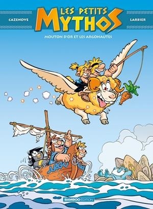 ES PETITS MYTHOS - TOME 14 - MOUTON D'OR (2023) | 9782818997826 | PHILIPPE LARBIER / CRHISTOPHE CAZENOVE