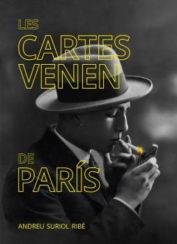 LES CARTES VENEN DE PARÍS | 9788416445837 | SURIOL RIBÉ, ANDREU