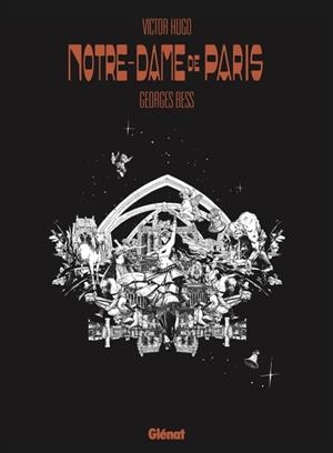 VICTOR HUGO NOTRE-DAME DE PARIS - BD | 9782344054147 | GEORGES BESS / PIA BESS