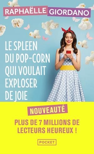 LE SPLEEN DU POP-CORN QUI VOULAIT EXPLOSER DE JOIE  | 9782266333047 | GIORDANO, RAPHAËLLE