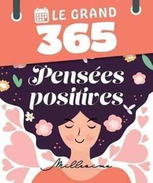 LE GRAND 365 PENSÉES POSITIVES | 9782385430146 | COLLECTIF