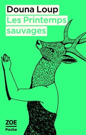 LES PRINTEMPS SAUVAGES | 9782889071784 | LOUP DOUNA
