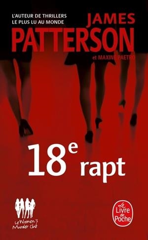 LE 18E RAPT | 9782253195368 | PATTERSON, JAMES / PAETRO, MAXINE