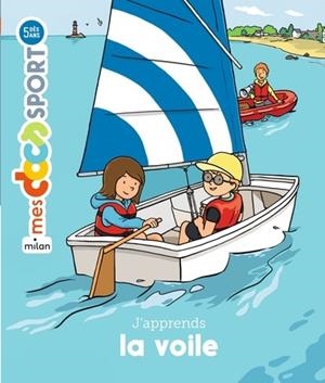 J'APPRENDS LA VOILE | 9782408008901