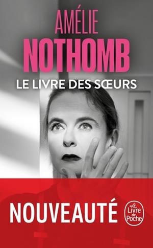 LE LIVRE DES SOEURS  - POCHE | 9782253245254 | NOTHOMB, AMÉLIE