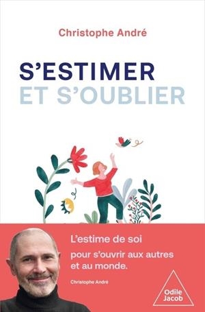 S'ESTIMER ET S'OUBLIER | 9782415007508 | ANDRÉ, CHRISTOPHE