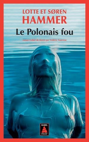 LE POLONAIS FOU | 9782330185152 | HAMMER, LOTTE ET SOREN