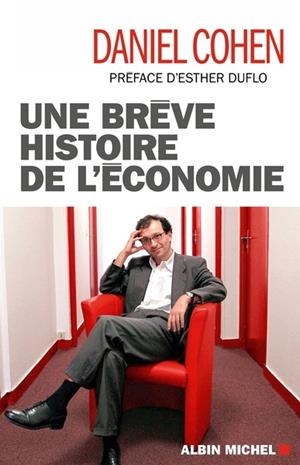 UNE BRÈVE HISTOIRE DE L'ÉCONOMIE | 9782226491435 | COHEN, DANIEL
