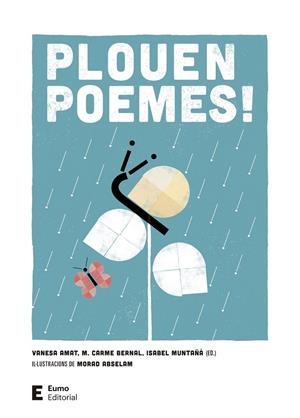 PLOUEN POEMES! (4 ED.) | 9788497667876 | BERNAL CREUS, M. CARME/MUNTAÑÁ SALARICH, ISABEL/AMAT CASTELLS, VANESA