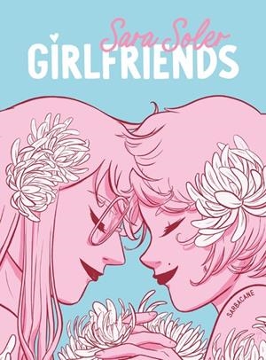 GIRLFRIENDS | 9791040804710 | SOLER, SARA