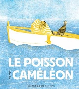 LE POISSON CAMÉLÉON | 9782372731492 | ANGELI, MAY