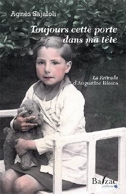 TOUJOURS CETTE PORTE DANS MA TÊTE : LA RETIRADA D'AUGUSTINE BIOSCA | 9782373201031 | SAJALOLI, AGNÈS