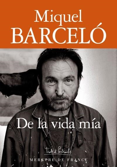 DE LA VIDA MIA | 9782715262270 | MIQUEL BARCELO