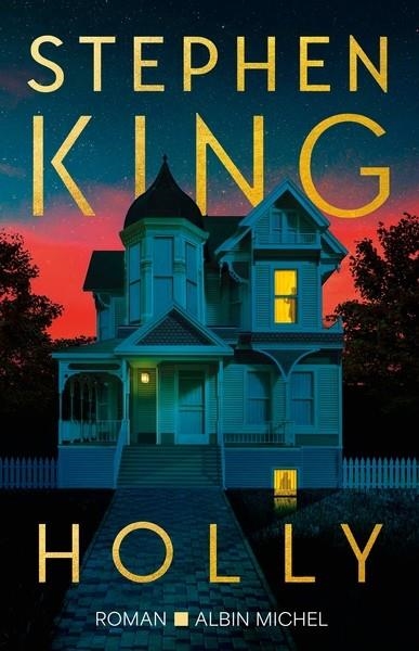 HOLLY (VERSION FRANÇAISE) | 9782226481474 | KING, STEPHEN