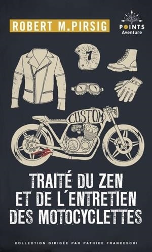 TRAITÉ DU ZEN ET DE L'ENTRETIEN DES MOTOCYCLETTES  | 9791041414680 | PIRSIG, ROBERT M.