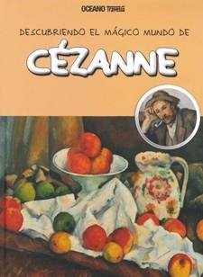 DESCUBRIENDO EL MÁGICO MUNDO DE CÉZANNE | 9786074006094 | JORDÁ, MARIA
