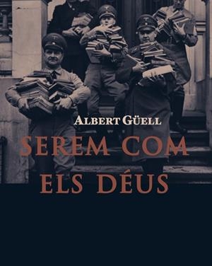 SEREM COM ELS DEUS - CAT | 9788412756647 | GUELL JUANOLA, ALBERT