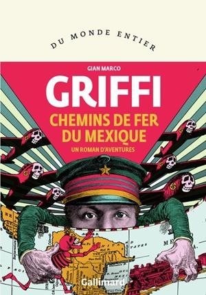 CHEMINS DE FER DU MEXIQUE | 9782073032478 | GRIFFI, GIAN MARCO