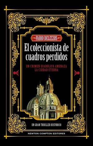 EL COLECCIONISTA DE CUADROS PERDIDOS | 9788410080058 | DELIZZOS, FABIO