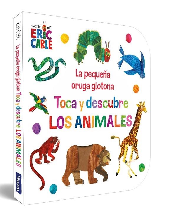 LA PEQUEÑA ORUGA GLOTONA. TOCA Y DESCUBRE LOS ANIMALES (COLECCIÓN ERIC CARLE) | 9788448864934 | CARLE, ERIC