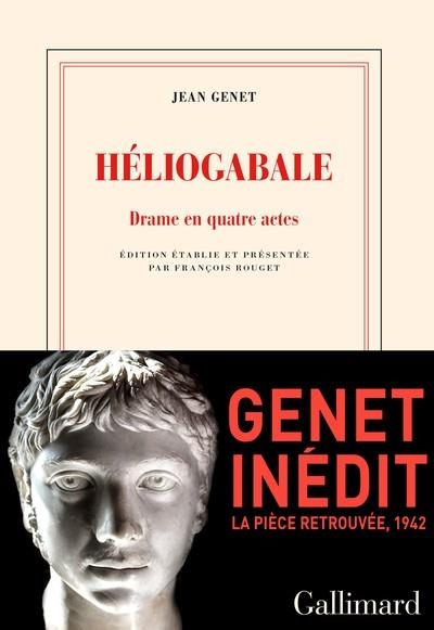 HÉLIOGABALE. DRAME EN QUATRE ACTES | 9782073049032 | GENET, JEAN