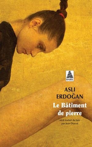 LE BÂTIMENT DE PIERRE  | 9782330076047 | ERDOGAN, ASLI