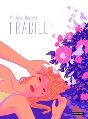FRAGILE  | 9782203257962 | DUCREST, MATHILDE