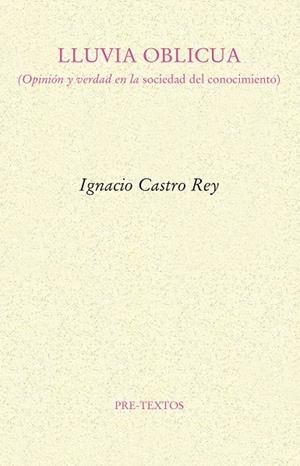 LLUVIA OBLICUA | 9788417830908 | CASTRO REY, IGNACIO