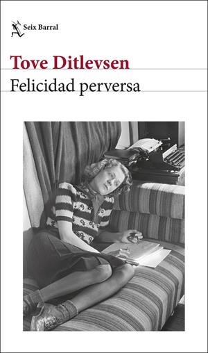 FELICIDAD PERVERSA | 9788432243400 | DITLEVSEN, TOVE
