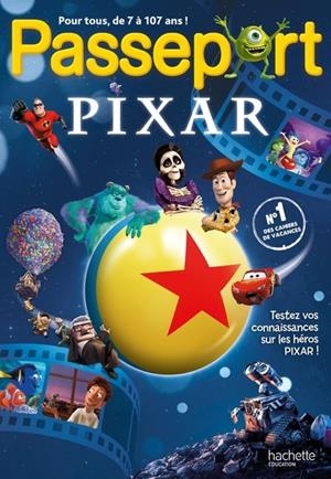 PASSEPORT PIXAR - CAHIER DE VACANCES 2024  | 9782017226369 | COLLECTIF