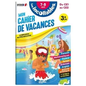CAHIER DE VACANCES - LES INCOLLABLES - CE1 AU CE2 - 7/8 ANS  | 9782809683790 | COLLECTIF