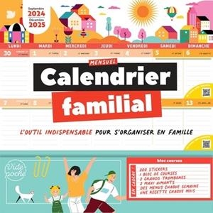 CALENDRIER MENSUEL FAMILIAL 2024-2025. SEPTEMBRE 2024 À DÉCEMBRE 2025 | 9782501187282 | COLLECTIF