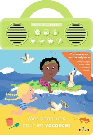 MES CHANSONS POUR LES VACANCES | 9782408048631 | NINIE