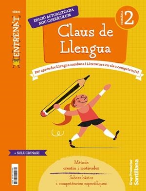 QUADERN CLAUS DE LLENGUA SERIE ENTRENAT 2 PRIMARIA | 9788411294980 | VARIOS AUTORES