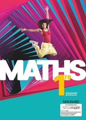 MATHS 1RE (2019) SPÉCIALITÉ - MANUEL ÉLÈVE | 9782210112568