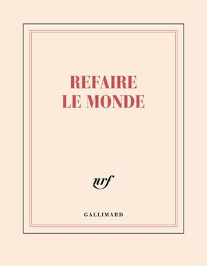 CARNET CARRÉ "REFAIRE LE MONDE" (PAPETERIE) | 3260100030759