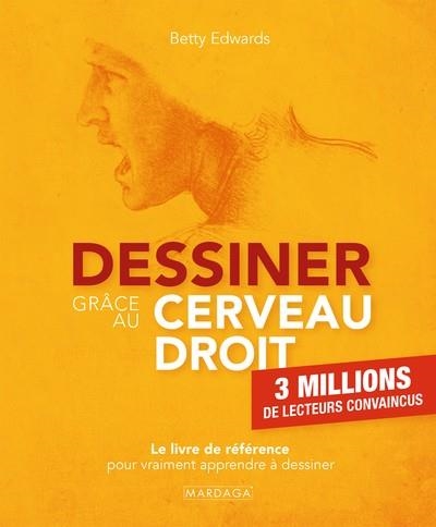 DESSINER GRÂCE AU CERVEAU DROIT | 9782804734213 | BETTY EDWARDS