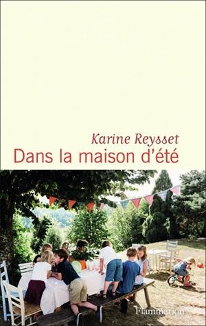 DANS LA MAISON D'ÉTÉ | 9782080437655 | KARINE REYSSET