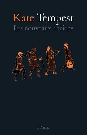 LES NOUVEAUX ANCIENS | 9782851819284 | KATE TEMPEST